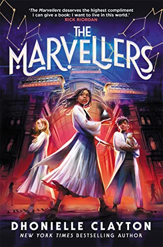 Dhonielle Clayton - The Marvellers: the bestselling magical fantasy adventure - Preis vom 19.10.2026 19:33:35 h