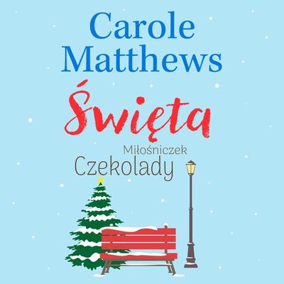 Święta Miłośniczek Czekolady - Carole Matthews, Audio, 9789979646204