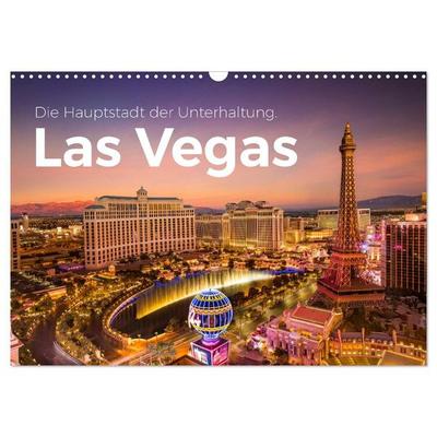 Las Vegas - Die Hauptstadt der Unterhaltung. (Wandkalender 2027 DIN A3 quer), CALVENDO Monatskalender