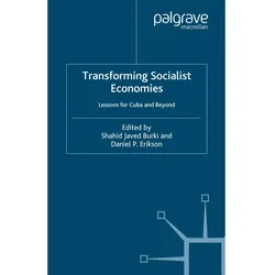 Transforming Socialist Economies, Fachbücher von S. Burki, D. Erikson