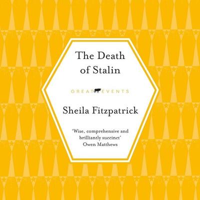 The Death of Stalin - Sheila Fitzpatrick, Audio, 9781917532068