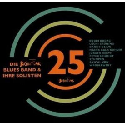 25 Jahre BuschFunk - BuschFunk Blues Band, CD