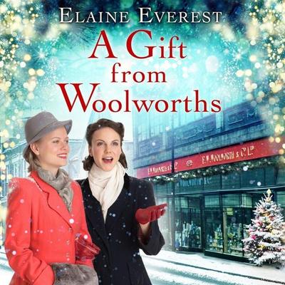 A Gift from Woolworths - Elaine Everest, Audio, 9781509892549