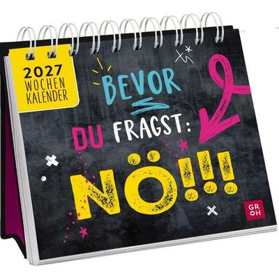 Mini-Wochenkalender 2027: Bevor du fragst: Nö!
