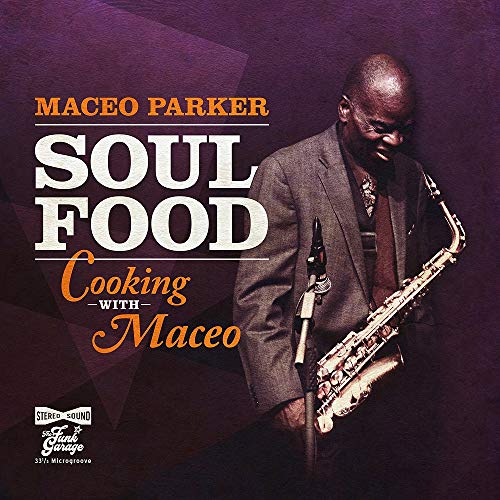 Maceo Parker - Soul Food-Cooking With Maceo - Preis vom 16.10.2026 11:41:07 h