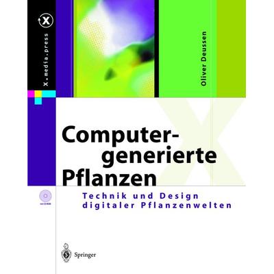 Computergenerierte Pflanzen, Gebundene Ausgabe von Oliver Deussen, Springer Berlin, 978-3-540-43606-5