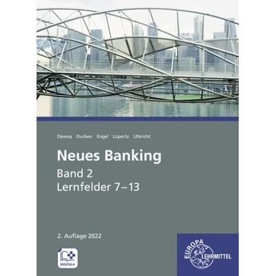 Neues Banking Band 2 Lernfelder 7 - 13, Taschenbuch von Viktor Lüpertz,Michael Devesa,Petra Durben,Günter Engel,Klaus Ulbricht, Europa-Lehrmittel,