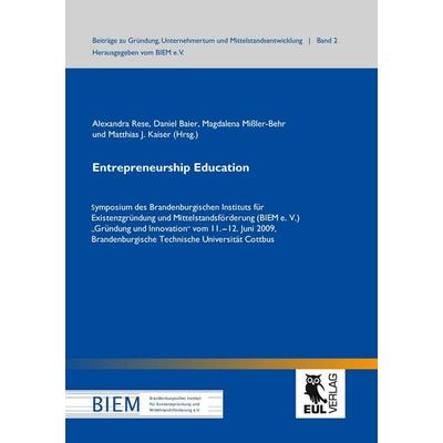 Entrepreneurship Education, Taschenbuch von , Josef Eul Verlag, 978-3-89936-985-4