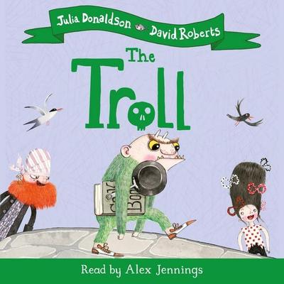 The Troll - Julia Donaldson, Audio, 9781529045475