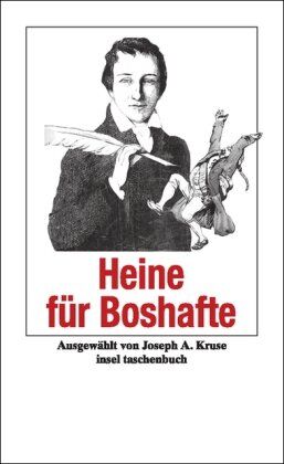 Heinrich Heine - Heinrich Heine für Boshafte (insel taschenbuch) - Preis vom 10.10.2026 11:48:34 h