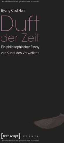 Byung-Chul Han - Duft der Zeit: Ein philosophischer Essay zur Kunst des Verweilens - Preis vom 18.10.2026 15:28:09 h