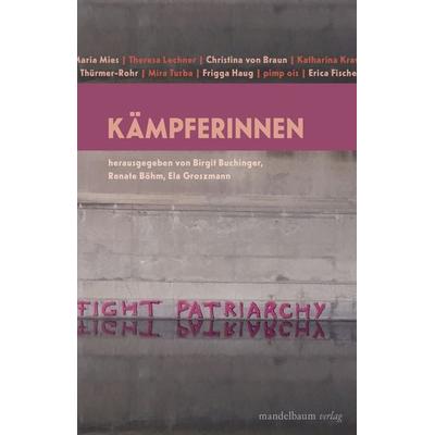 Kämpferinnen, Paperback von , Mandelbaum verlag eG, 978-3-85476-984-2