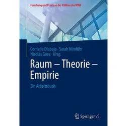Raum - Theorie - Empirie, Fachbücher von Sarah Nimführ, Cornelia Dlabaja, Nicolas Goez