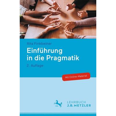 Einführung in die Pragmatik, Taschenbuch von Rita Finkbeiner, Springer Berlin, 978-3-662-70641-1