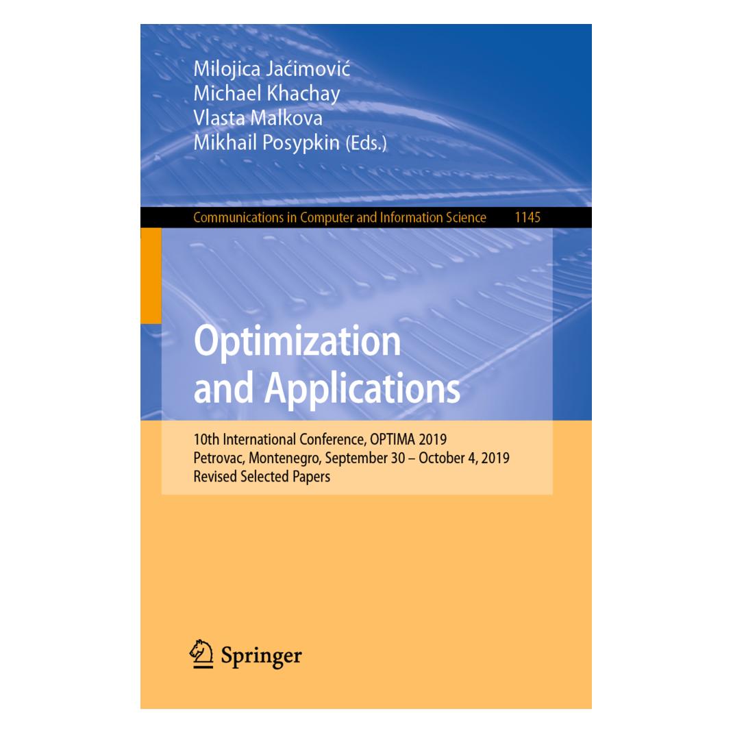 Springer Optimization and Applications (Englisch, Softcover, Michael Khachay, Mikhail Posypkin, Milojica Jacimovic, Vlasta Malkova) (56124732)