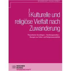 Kulturelle und religiöse Vielfalt nach Zuwanderung, Fachbücher von Josef Freise