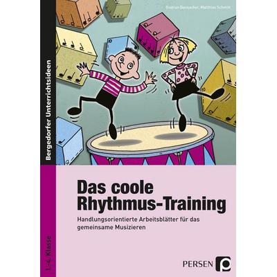 Das coole Rhythmus-Training, Taschenbuch von Gudrun Dausacker,Matthias Schmitt, Persen Verlag in der AAP Lehrerwelt GmbH, 978-3-403-23512-5