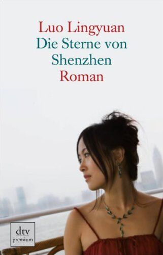 Luo Lingyuan - Die Sterne von Shenzhen: Roman - Preis vom 09.10.2026 07:28:09 h