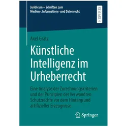 Künstliche Intelligenz im Urheberrecht, Fachbücher von Axel Grätz