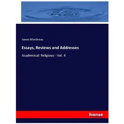 Essays, Reviews and Addresses, Fachbücher von James Martineau