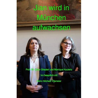 HAMCHA art integration - Menschen im Gespräch / Jian wird in München aufwachsen, Taschenbuch von Heinz Michael Vilsmeier (D), Epubli,