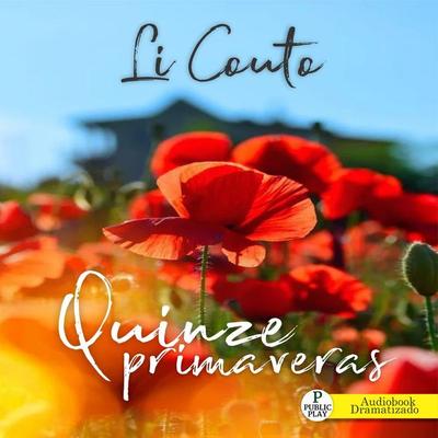 Quinze Primaveras - Li Couto, Audio, 9786584673533