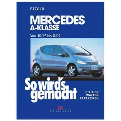 Mercedes A-Klasse ab 10/97, Ratgeber von Hans-Rüdiger Etzold