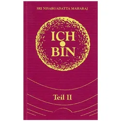 Ich bin 02, Ratgeber von Nisargadatta Maharaj