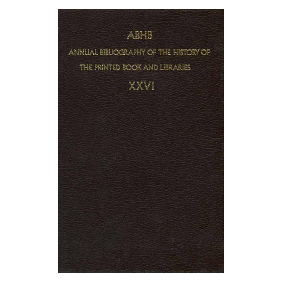 Springer ABHB Annual Bibliography of the History of the Printed Book and Libraries (Englisch, Softcover) (55518219)