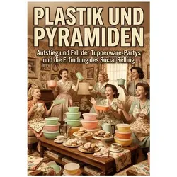 Plastik und Pyramiden, Ratgeber von Marlene Huber