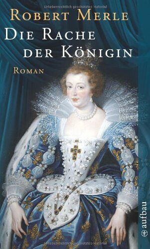 Robert Merle - Die Rache der Königin: Roman (Fortune de France) - Preis vom 11.10.2026 15:43:13 h