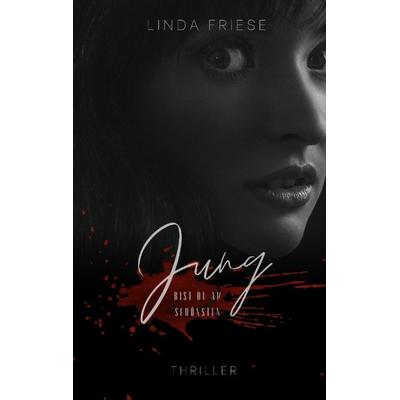 Jung bist du am schönsten, Taschenbuch von Linda Friese, Tredition, 978-3-347-77879-5