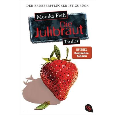 Die Julibraut, Taschenbuch von Monika Feth, Cbt
