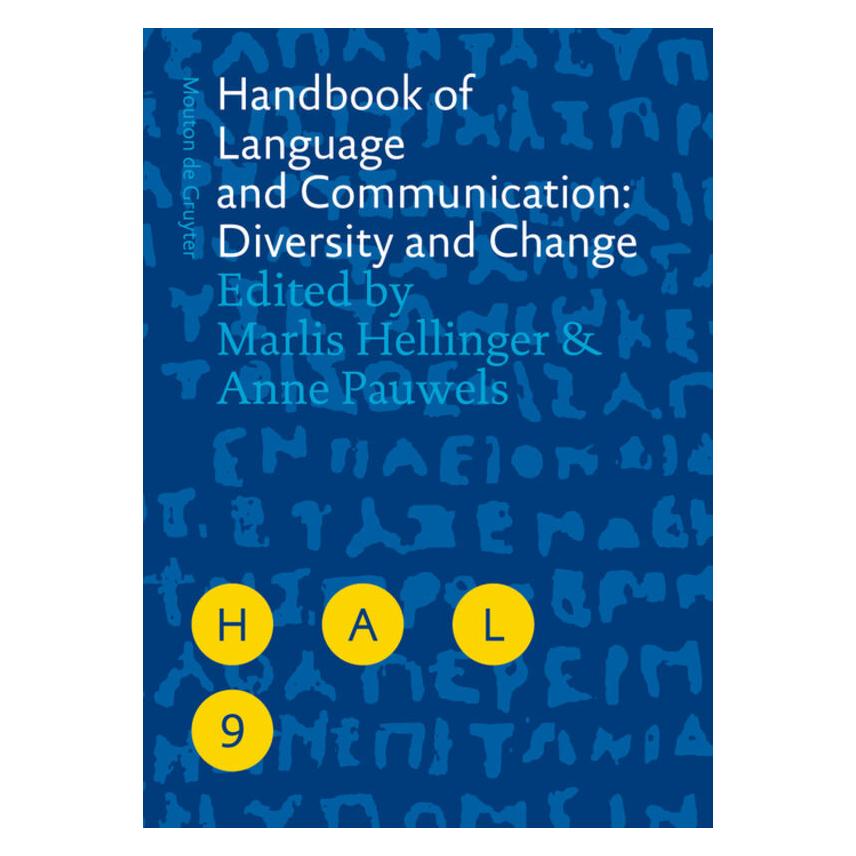 De Gruyter Handbook of Language and Communication: Diversity and Change (Englisch, Softcover, Anne Pauwels, Marlis Hellinger) (55204670)