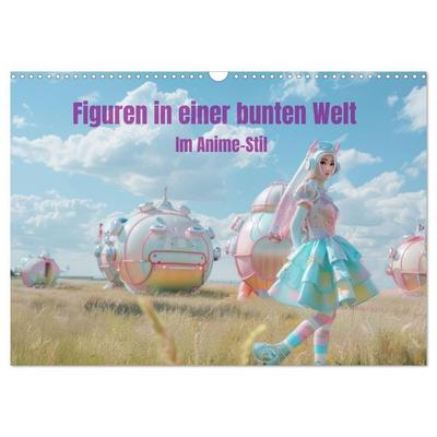 Figuren in einer bunten Welt - Im Anime-Stil (Wandkalender 2027 DIN A3 quer), CALVENDO Monatskalender
