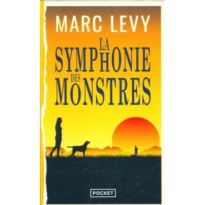 La Symphonie des monstres, Taschenbuch von Marc Levy, Pocket