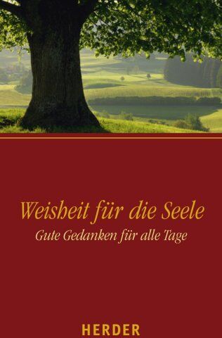Ulrich Sander - Weisheit für die Seele. Gute Gedanken für alle Tage - Preis vom 18.10.2026 19:22:15 h