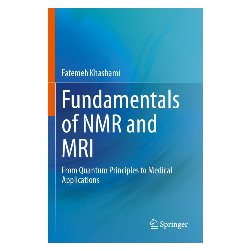 Springer Fundamentals of NMR and MRI (Englisch, Softcover, Fatemeh Khashami) (57180644)
