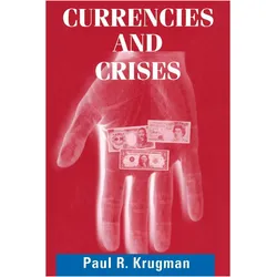 Currencies and Crises, Fachbücher von Paul Krugman