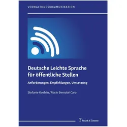 Deutsche Leichte Sprache für öffentliche Stellen, Schulbücher von Stefanie Koehler, Roco Bernabé Caro