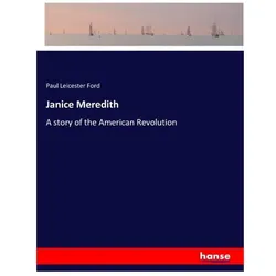 Janice Meredith, Belletristik von Paul Leicester Ford
