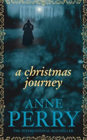 Anne Perry - A Christmas Journey. - Preis vom 06.10.2026 07:26:00 h