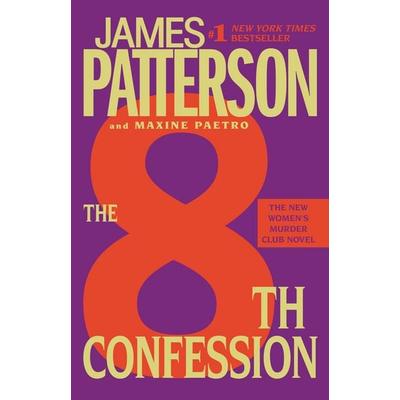 The 8th Confession, Taschenbuch von James Patterson,Maxine Paetro, Little Brown And Company