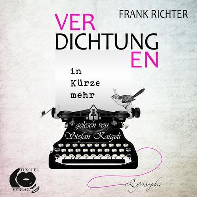 Verdichtungen, in Kürze mehr - Frank L. Richter, Download, 9783911390231