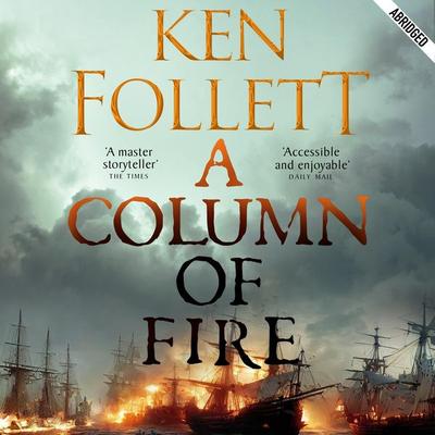 A Column of Fire - Ken Follett, Audio, 9781509885732