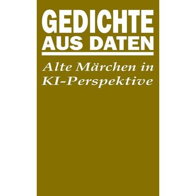 Gedichte aus Daten, Taschenbuch von Kurt Emmerich, Independently Published