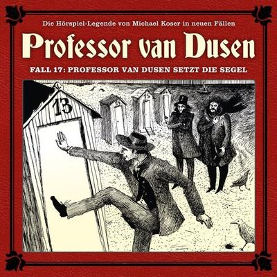 Professor van Dusen setzt die Segel - Marc Freund, Audio, 4260507148001