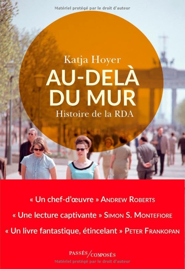 Katja Hoyer - Au-delà du mur : histoire de la RDA - Preis vom 09.10.2026 07:28:09 h