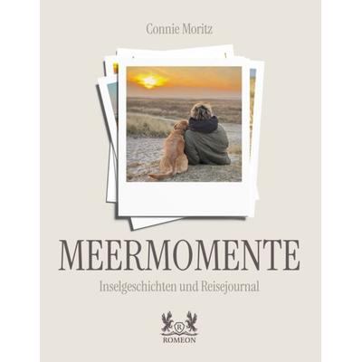 MEERMOMENTE, Taschenbuch von Connie Moritz, Romeon-Verlag, 978-3-96229-542-4