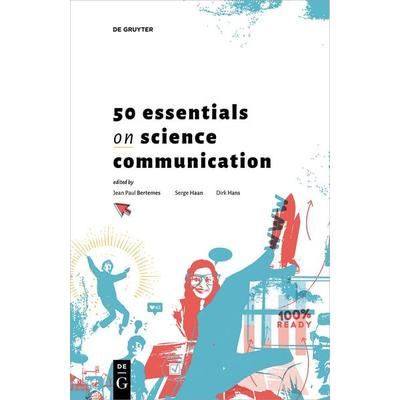 50 Essentials on Science Communication, Gebundene Ausgabe von , De Gruyter Oldenbourg, 978-3-11-076326-3